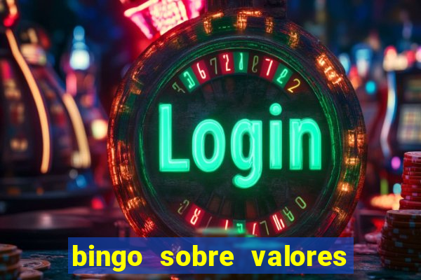 bingo sobre valores para imprimir